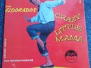 THE EL DORADOS   CRAZY LITTLE MAMA   LP 1957 (1st PRESS) VG+   THE MAGNIFICENTS
