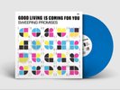 Sweeping Promises Good Living Is Coming for You (Vinyl)