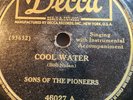 DECCA  46027  SONS OF THE PIONEERS  COOL WATER  TUMBLING TUMBLEWEEDS 78RPM VG Z1