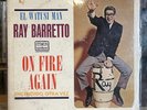 [LATIN] EXC LP RAY BARRETTO On Fire Again Encendido Otra Vez [OG 1963 TICO] MONO