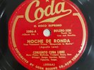 Latin 78 RPM Conjunto Cuba Libre Rumba Noche De Ronda Runidera Coda 5006 E HEAR