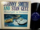 JOHNNY SMITH & STAN GETZ Moonlight In Vermont LP ROYAL ROOST LP 2251 MONO DG Jaz
