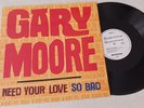 12 '' Gary Moore ‎– Need Your Love So Bad promo france