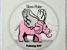 SLOW POKE - TAKING OFF (Rocking Horse Records tax scam) Very Rare