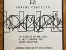 TUNING CIRCUITS – 30 MINUTES OF MY LIFE A TRIP THROUGH AUDIO LP raw lofi techno