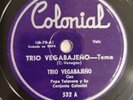 Trio Vegabajeno No Te Mires En El Rio Colonial 532 Latin Peurto Rican 78RPM HEAR