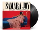 SAMARA JOY - LINGER AWHILE LONGER, ORG 2023 EU vinyl LP, NEW - SEALED