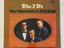 The 3 D's- New Dimensions In Folk Songs 1964 ST-2171 Vinyl 12'' Vintage SEALED