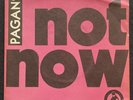 Pagans - Not Now, No Way 7” Cleveland OH 1979 PUNK Drome  PERE UBU RARE ORIGINAL