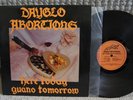 DAYGLO ABORTIONS: Here Today Guano Tomorrow FRINGE Canada Punk Vinyl LP OG ‘88