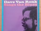 VINYL DAVE VAN RONK Sings The Blues VERVE FOLKWAYS SAMPLE VLP5007 UK LP