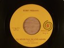 Bobby Freeman  I'll Never Fall In Love Again/Friends  RARE  Northern Soul