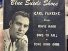 CARL PERKINS BLUE SUEDE SHOES RARE SUN EP-115 SINGS MOVIE MAGG PLUS 2 ROCKABILLY