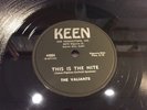 VALIANTS-KEEN 44004-THIS IS THE NIGHT/GOOD GOLLY MISS MOLLY DOO-WOP/BLACK ROCKER