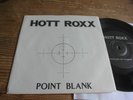 HOTT ROXX Point Blank 7