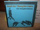 THE THOUGHT CRIMINALS Food for ThoughtCrimes PIc SLEEVE & INSERT ONL 45 KBD PUNK