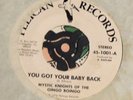 MYSTIC KNIGHTS OF OINGO BOINGO           Got Your Baby Back            7” Single