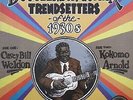 Kokomo Arnold - Bottleneck Guitar Trend Setters Of The 1930's [New Vinyl LP] 180