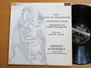 SXL 2303 ED1 Faure Pelleas Et Melisande etc Ansermet NEAR MINT Decca 1st WBG