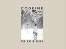 Codeine The White Birch (Vinyl) 12