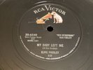 RCA Victor 78 RPM Elvis Presley - My Baby Left Me 20-6540 V+