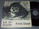 FIFTH DEAD Blue Sky / Devilking 7
