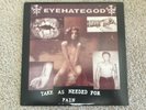 Eyehategod Take As Needed For Pain LP vinyl - ULTR RARE ORIGINAL BAND PRESSING