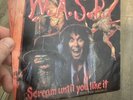 W.A.S.P ' SCREAM UNTIL YOU LIKE IT/ SHOOT FROM THE HIP ' 7'' Promo