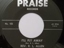 Black Gospel 45 - REV. R.L.  ALLEN & GOLDEN TONES -  I'll Fly Away - PRAISE mp3