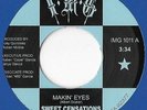 chicano soul funk 7” SWEET CENSATIONS Makin Eyes NEW Industry Music Group $0 S&H