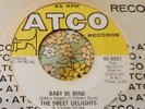 Northern Soul 45 The Sweet Delights Baby Be Mine ATCO EX HEAR