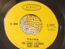 Mod Garage R&B 45 Barry Goldberg Blues Band Think / Blowing My Mind  HEAR