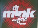DJ Mink Ft The K.I.D & Carruthers: Hey  Hey /Can U Relate, 1990, Cat No: WAP 4
