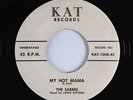 Rockabilly 45 - Sabres - My Hot Mama - Kat - rare original