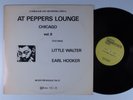 LITTLE WALTER/EARL HOOKER At Pepper's Lounge Chicago Vol 2 RARITIES LP denmark y