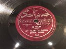 ED WILEY-SITTIN' IN WITH 562-MY HEART IS GOING DOWN SLOW/COTTON PICKERS BLUES 78