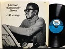 CLARENCE GATEMOUTH BROWN Cold Strange LP BLACK AND BLUE STEREO 1973 Blues France