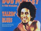 Bob Marley & The Wailers - Talkin’ Blues reggae Vinyl LP