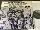 NOTHIN' BUT THE BLUES-UK 1961 VINYL LP-BARBECUE BOB/SNITCHER ROBERTS (EX+/NM)
