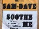 Sam And Dave * Soothe me * Atlantic rare * Sam Cook * 7