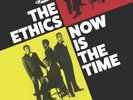 ETHICS NOW IS THE TIME NEW LP