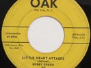BOBBY GREEN Little Heart Attacks / Sweet Thing OAK 45 rockabilly 1958 HEAR