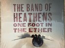 The Band of Heathens  - One Foot in the Ether (LP + CD, 2009, Blue Rose Records)