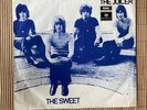7‘‘  Vinyl  The Sweet — All You‘ Eber Get From Me  — The Juicer.   Dänemark