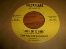 Tony & The Raindrops ‎– While Walking / Our Love Is Over EX DOO WOP ROCK 45 RPM