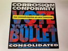 CORROSION OF CONFORMITY VOTE WITH A BULLET CONSOLIDATED RE-MIX VINYL RECORD
