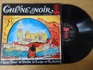 RARE Vinyle 33T CHENE NOIR 