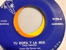 Latin 45 Dueto Rio Bravo Los Alegres De Teran Tu Ropa Y La Mia Teresita Rare VG+