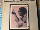 Elizabeth Cotten VOLUME 3: WHEN I'M GONE VINYL LP 1979 VG