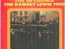 The Ramsey Lewis Trio The In Crowd Chess Vinyl LP
